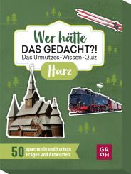 Quiz: Wer hätte das gedacht?! Das Unnützes-Wissen-Quiz "Harz" 