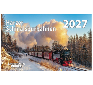 EK - KALENDER HARZER SCHMALSPURBAHNEN 2027 