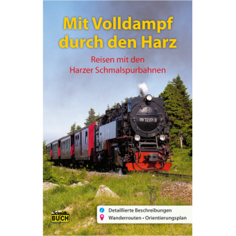 Mit Volldampf durch den Harz 